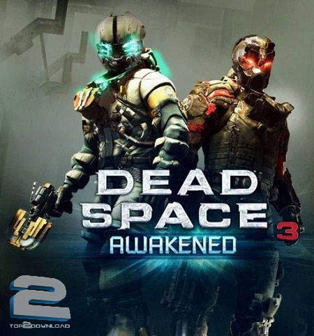 Dead Space 3 Awakened DLC | تاپ 2 دانلود