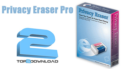 Privacy Eraser Pro | تاپ 2 دانلود