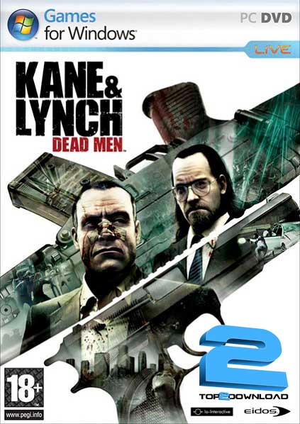 Kane And Lynch Dead Men | تاپ 2 دانلود