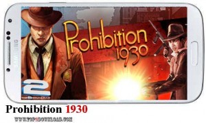 Prohibition 1930 v1.0 | تاپ 2 دانلود