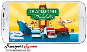 Transport Tycoon v0.8.1002 | تاپ 2 دانلود