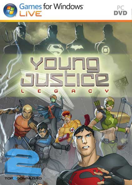 Young Justice Legacy | تاپ 2 دانلود