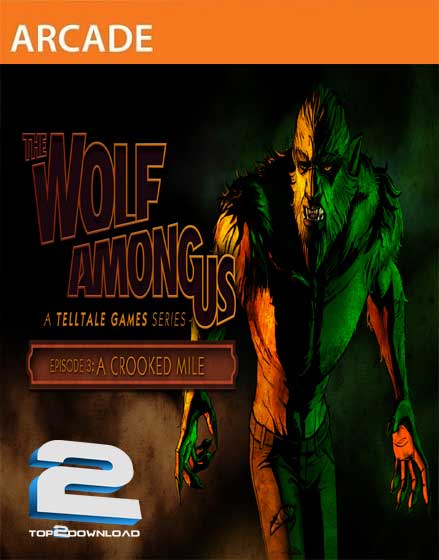 The Wolf Among Us Episode 3 | تاپ 2 دانلود