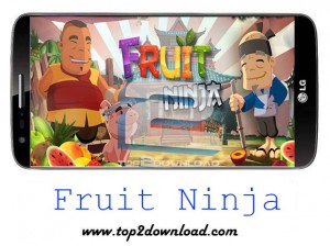 Fruit Ninja | تاپ2دانلود