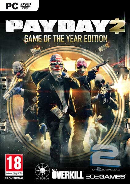 Payday 2 Game of The Year Edition | تاپ 2 دانلود