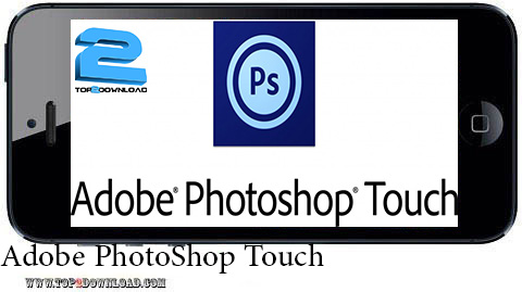 دانلود نرم افزار Adobe PhotoShop Touch v 1.1.1 برای ios
