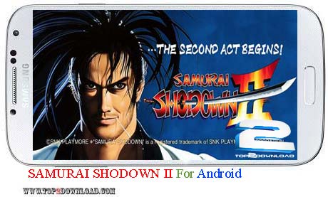 دانلود بازی SAMURAI SHODOWN II v1.1 برای اندروید