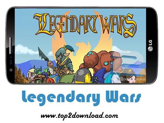 دانلود بازی Legendary Wars v1.0 برای اندروید