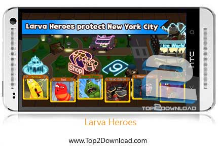 دانلود بازی Larva Heroes: Lavengers 2014 v1.0.7 برای اندروید