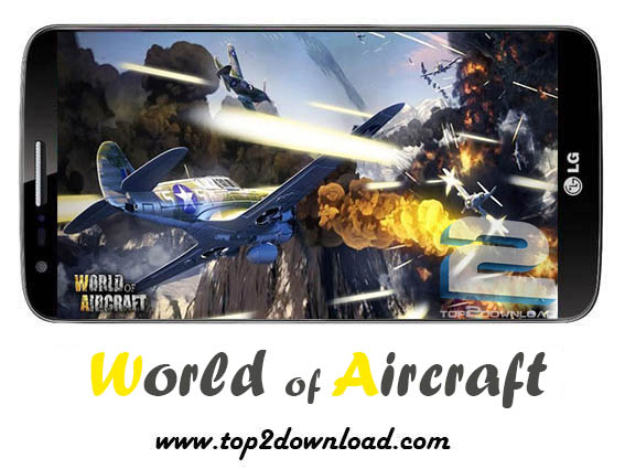 دانلود بازی World Of Aircraft v1.1.1 برای اندروید