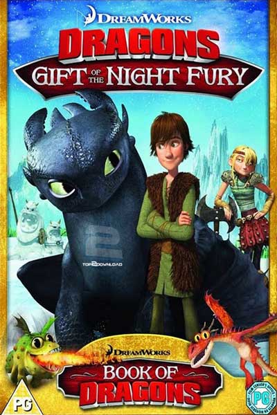 دانلود دوبله فارسی انیمیشن هدیه ای از خشم شب Dragons Gift of the Night Fury