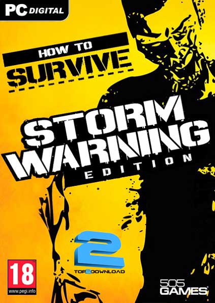 دانلود بازی How to Survive Storm Warning Edition برای PC