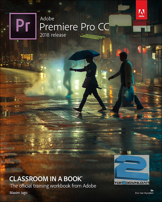 دانلود نرم افزار ادوبی پریمیر پرو سی سی (۲۰۱۸) Adobe Premiere Pro CC 12.0